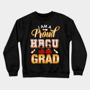 Proud HBCU Grad Crewneck Sweatshirt